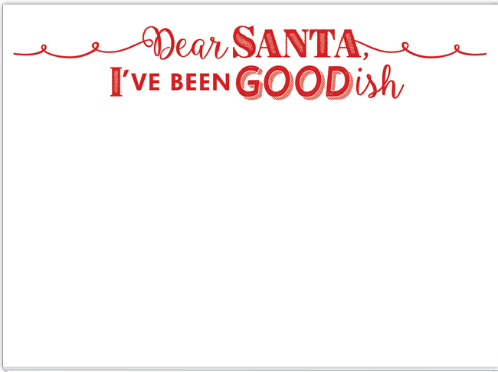 Dear Santa, I've Been Goodish Christmas Mini Slab Notepad