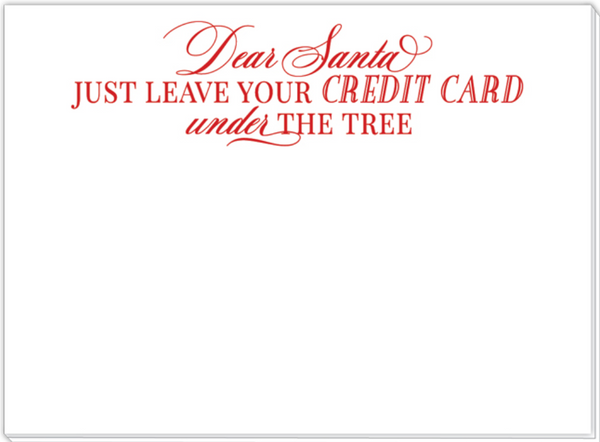 Dear Santa, Just Leave Your Credit Card Mini Slab Notepad