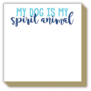Dog Is Spirit Animal Luxe Notepad